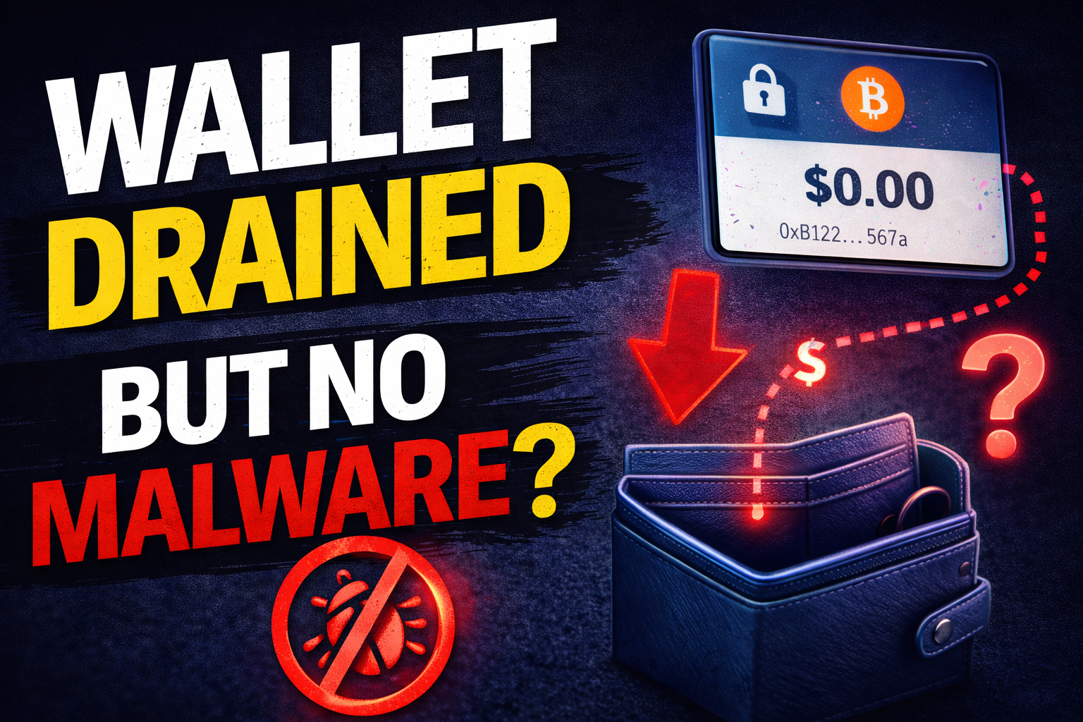 Wallet Drained but No Malware? What Likely Happened